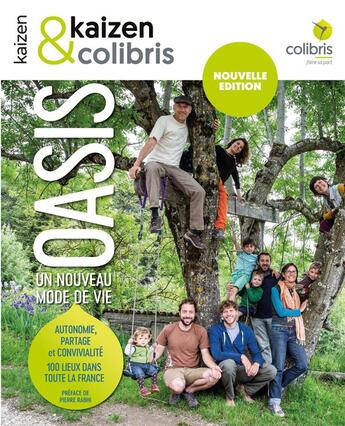 Couverture du livre « Oasis, un nouveau mode de vie : autonomie, partage et convivialité » de  aux éditions Kaizen