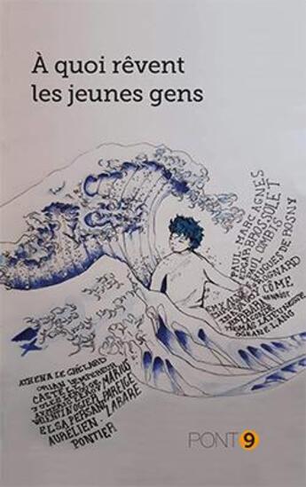 Couverture du livre « À quoi rêvent les jeunes gens » de  aux éditions Au Pont 9