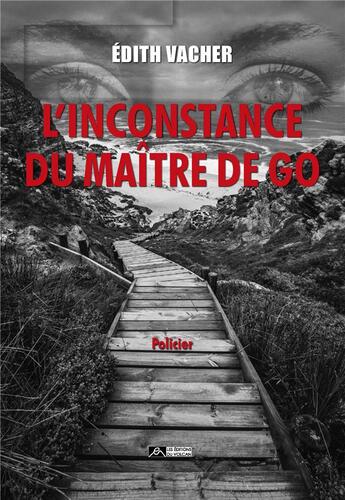 Couverture du livre « L'inconstance du maître de go » de Edith Vacher-Fortuné aux éditions Editions Du Volcan