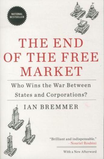 Couverture du livre « End of the free market, the » de Ian Bremmer aux éditions Adult Pbs