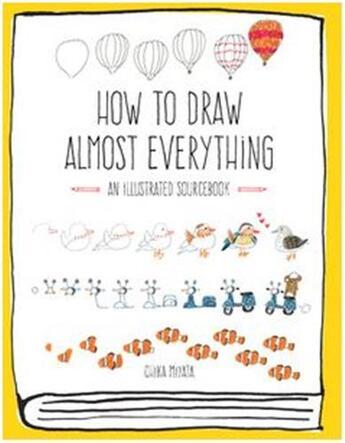Couverture du livre « How to draw almost everything » de Miyata Chika aux éditions Quarry