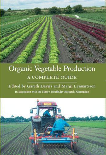 Couverture du livre « ORGANIC VEGETABLE PRODUCTION » de Davies Gareth aux éditions Crowood Press Digital