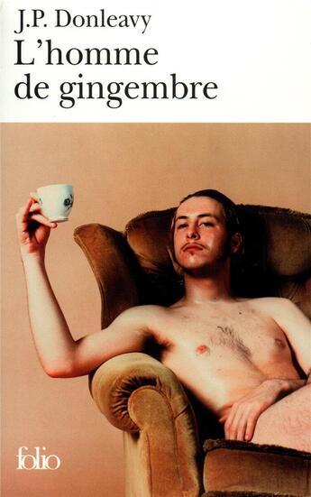 Couverture du livre « L'homme de gingembre » de James Patrick Donleavy aux éditions Folio