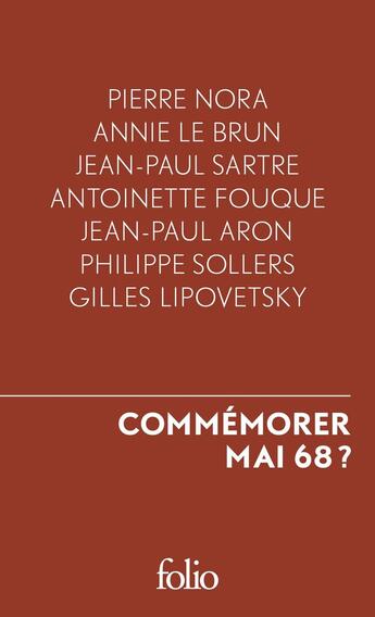 Couverture du livre « Commémorer mai 68 ? » de Collectif Gallimard aux éditions Folio