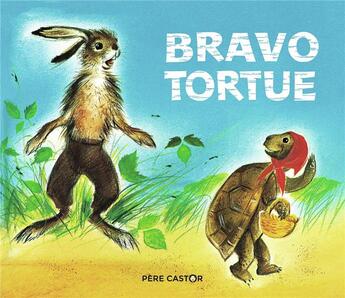 Couverture du livre « Bravo tortue » de Francois Paul aux éditions Pere Castor