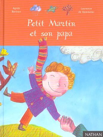 Couverture du livre « Petit Martin Et Son Papa » de Agnes Bertron aux éditions Nathan