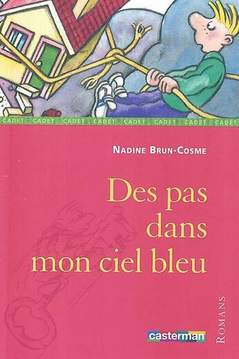 Couverture du livre « Pas dans un ciel bleu no20 (anc ed) » de Brun-Cosme/Pef Nadin aux éditions Casterman