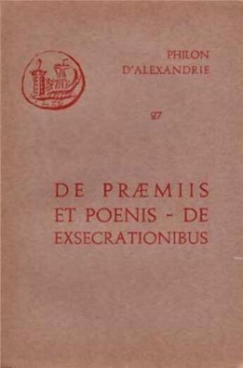 Couverture du livre « De praemiis et poenis. de exsecrationibus » de Philon D'Alexandrie aux éditions Cerf