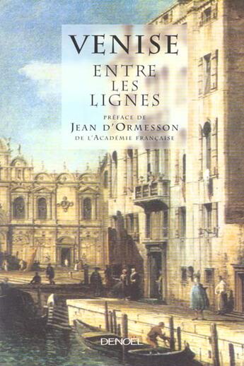 Couverture du livre « Venise entre les lignes » de Demoriane/Gouze aux éditions Denoel