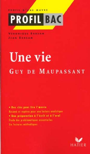 Couverture du livre « Une vie, de Guy de Maupassant » de  aux éditions Hatier