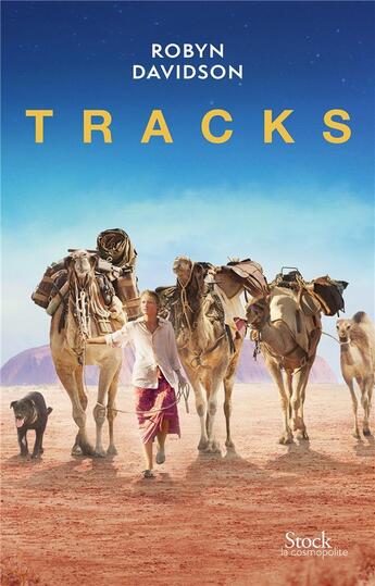 Couverture du livre « Tracks » de Robyn Davidson aux éditions Stock