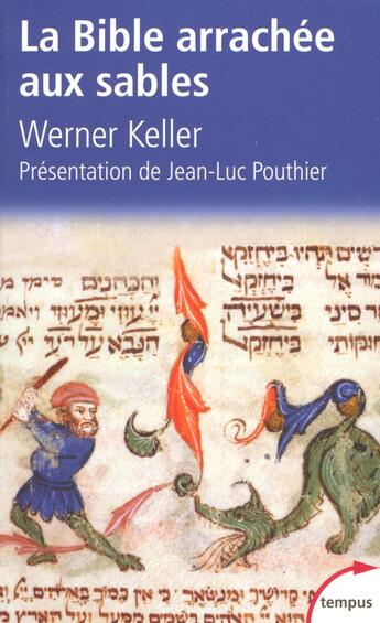 Couverture du livre « La bible arrachée aux sables » de Werner Keller aux éditions Tempus/perrin