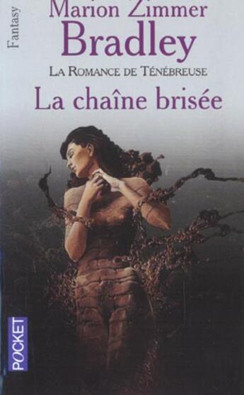 Couverture du livre « La chaine brisee - tome 2 - vol02 » de Bradley M Z. aux éditions Pocket