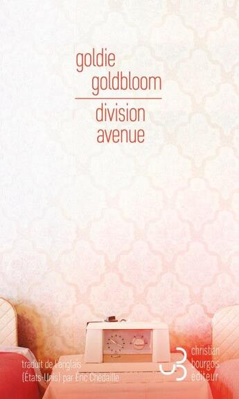 Couverture du livre « Division avenue » de Goldie Goldbloom aux éditions Christian Bourgois