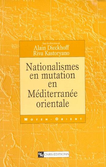 Couverture du livre « Nationalismes en mutation en mediterranee orientale » de  aux éditions Cnrs