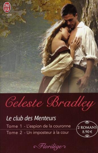 Couverture du livre « Le club des menteurs : Tome 1 et Tome 2 » de Celeste Bradley aux éditions J'ai Lu