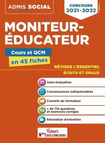 Couverture du livre « Concours moniteur-éducateur ; l'essentiel en 45 fiches (édition 2021/2022) » de Claude Charroin aux éditions Vuibert