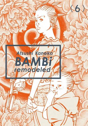 Couverture du livre « Bambi remodeled Tome 6 » de Atsushi Kaneko aux éditions Imho