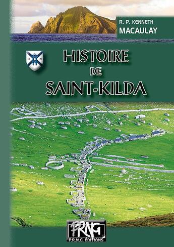 Couverture du livre « Histoire de Saint-Kilda » de R.P. Kenneth Macaulay aux éditions Prng