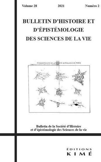 Couverture du livre « Bulletin d'histoire et d'epistemologie des sciences de la vie n 28/2 » de Ben Saad Meyssa aux éditions Kime