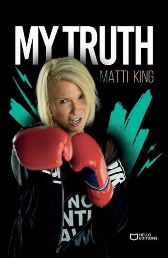 Couverture du livre « My Truth » de Matti King aux éditions Hello Editions