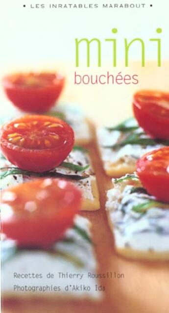 Couverture du livre « Mini Bouchees » de Thierry Roussillon aux éditions Marabout