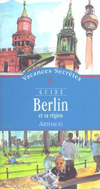 Couverture du livre « Berlin et sa région » de Peter Stephan et Pierrette Letondor aux éditions Arthaud