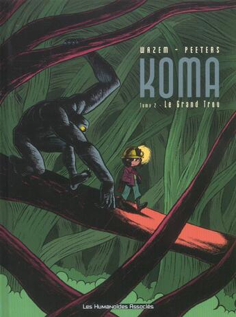 Couverture du livre « Koma t02 » de Wazem-P+Peeters-F aux éditions Humanoides Associes