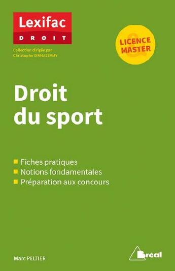 Couverture du livre « Droit du sport » de Christophe Ssinnassamy et Marc Peltier aux éditions Breal