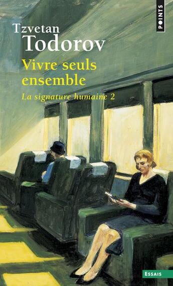 Couverture du livre « La signature humaine Tome 2 ; vivre seuls ensemble » de Tzvetan Todorov aux éditions Points