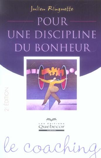 Couverture du livre « Pour Un Discipline Du Bonheur » de Julien Ringuette aux éditions Quebecor