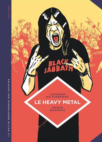 Couverture du livre « La petite bédéthèque des savoirs t.4 : le heavy metal » de Herve Bourhis et Jacques De Pierpont aux éditions Lombard