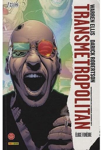 Couverture du livre « Transmetropolitan t.4 : éloge funèbre » de Darick Robertson et Warren Ellis aux éditions Panini