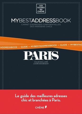 Couverture du livre « My best address book ; guide Paris » de Laure Baubigeat et Chloe Bollore aux éditions Chene