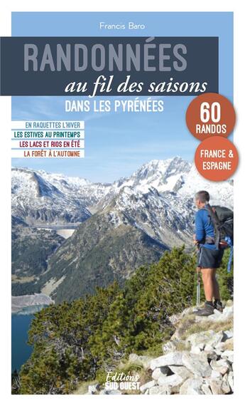 Couverture du livre « Randonnees dans les pyrenees centrales. au fil des saisons » de Francis Baro aux éditions Sud Ouest Editions