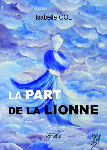 Couverture du livre « La part de la lionne » de Isabelle Col aux éditions Persee