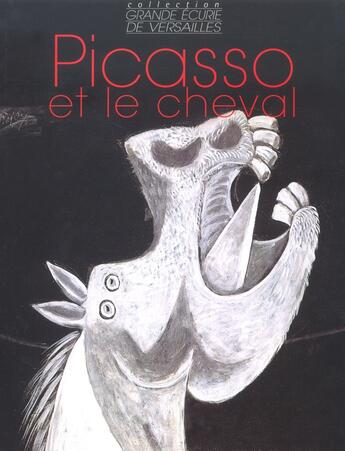 Couverture du livre « Picasso et le cheval 1881 - 1973 » de Dupuis-Labbe D. aux éditions Favre