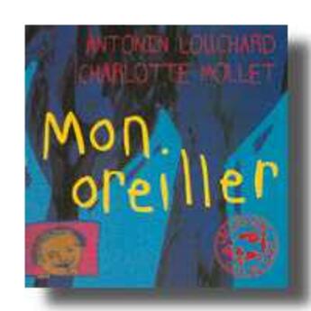 Couverture du livre « Mon oreiller n 7 » de Antonin Louchard aux éditions Thierry Magnier