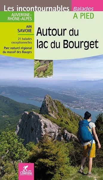 Couverture du livre « Autour du lac du bourget » de Valerie Bocher aux éditions Chamina