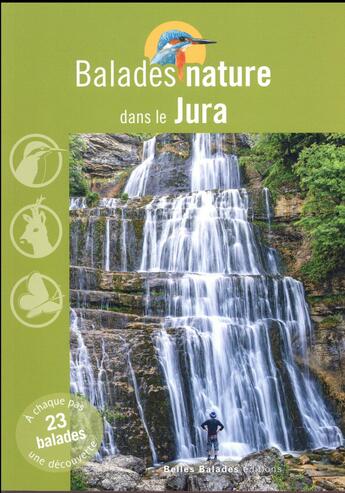 Couverture du livre « BALADES NATURE ; dans le Jura » de  aux éditions Dakota