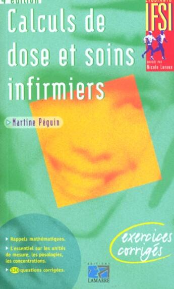 Couverture du livre « Calculs de dose et soins infirmiers - 4eme edition » de Peguin aux éditions Lamarre