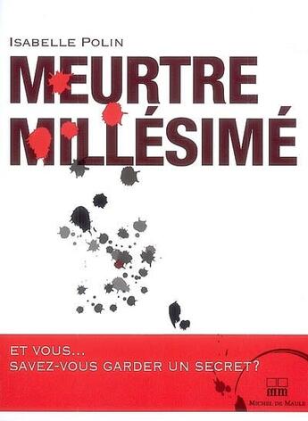 Couverture du livre « Meurtre millésimé » de Isabelle Polin aux éditions Michel De Maule