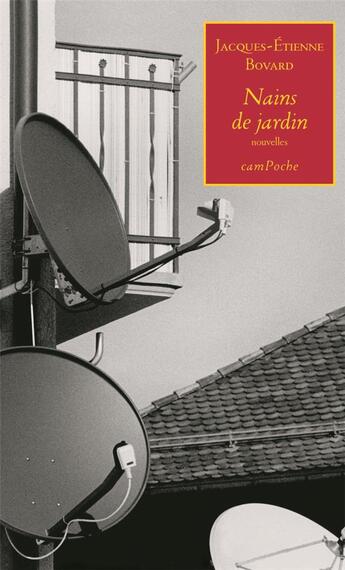 Couverture du livre « Nains de jardin » de Jacques-Etienne Bovard aux éditions Bernard Campiche