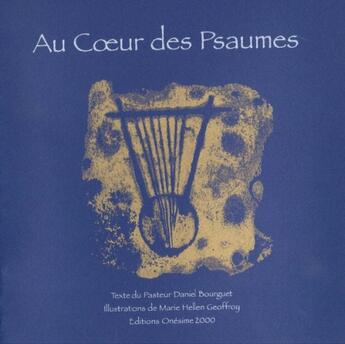 Couverture du livre « Au coeur des psaumes » de Daniel Bourguet aux éditions Olivetan