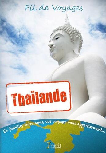Couverture du livre « Thailande » de Gueux Jean-Francois aux éditions 7 Ecrit