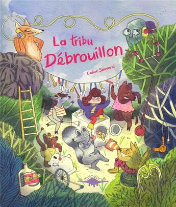 Couverture du livre « La tribu Débrouillon » de Coline Sauvand aux éditions Le Diplodocus