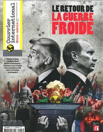 Couverture du livre « Courrier international hs n 67 le retour de la guerre froide - oct nov dec 2018 » de  aux éditions Courrier International