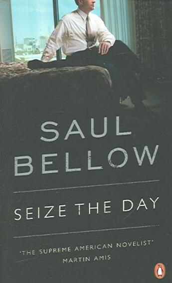 Couverture du livre « Seize the Day » de Saul Bellow aux éditions Penguin Books Uk