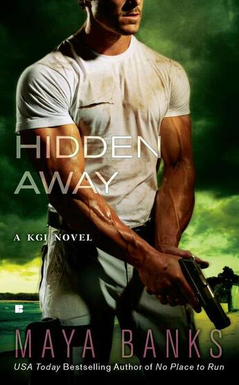 Couverture du livre « Hidden Away » de Maya Banks aux éditions Penguin Group Us