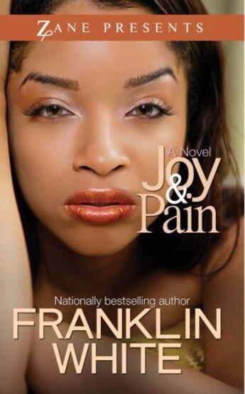 Couverture du livre « Joy & Pain » de White Franklin aux éditions Strebor Books